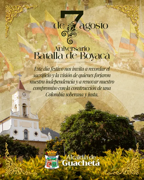 Aniversario de la Batalla de Boyacá · Alcaldía de Guachetá